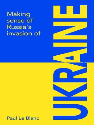 cover image of Making sense of Russia's invasion of Ukraine